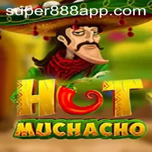 Exploring the Excitement of HotMuchacho and the Super 888 Phenomenon