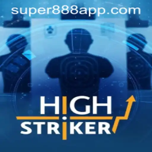 HighStriker and the Super 888 Experience: A Thrilling Adventure