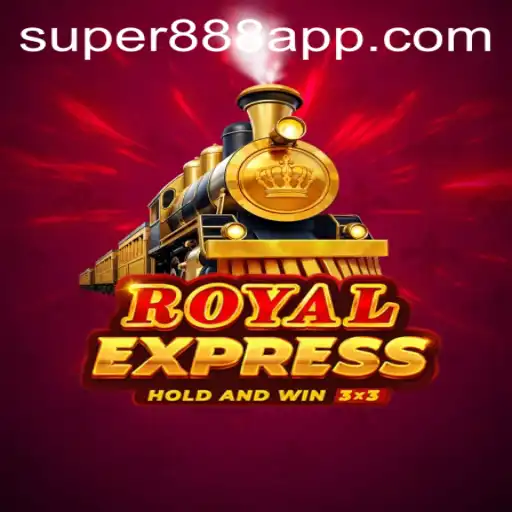 Exploring RoyalExpress: The Strategic Journey of Super 888